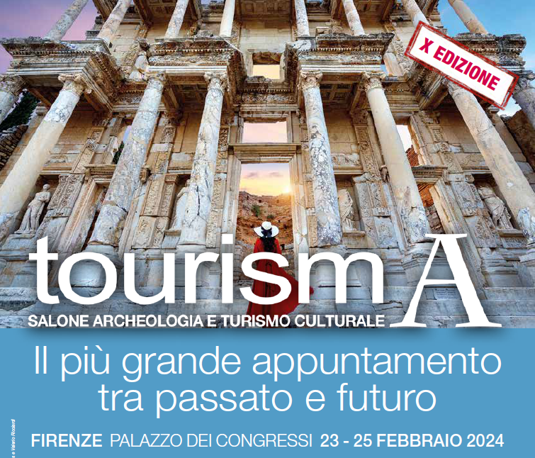 TourismA - Salone Archeologia e Turismo culturale - Firenze